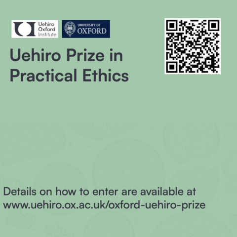 Uehiro Oxford Prize in Practical Ethics essay competition 2025 ...
